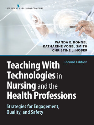 cover image of Teaching with Technologies in Nursing and the Health Professions